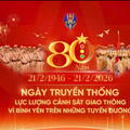 Hướng tới Kỷ niệm 80 năm ngày truyền thống lực lượng Cảnh sát giao thông (21/02/1946-21/02/2026)