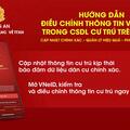 Hướng dẫn điều chỉnh thông tin về cư trú trên VNeID
