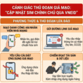 Cảnh Giác Thủ Đoạn Giả Mạo "Cập Nhật Sim Chính Chủ Qua VNEID"