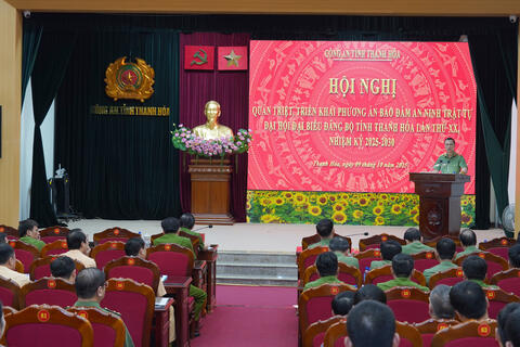 Công an tỉnh Thanh Hóa quán triệt, triển khai và tổng duyệt phương án bảo đảm an ninh, trật tự Đại hội đại biểu Đảng bộ tỉnh lần thứ XX