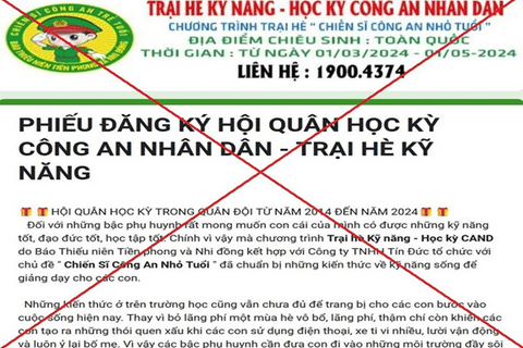 Cảnh báo thủ đoạn giả mạo “trại hè Công an, Quân đội” để lừa đảo chiếm đoạt tài sản
