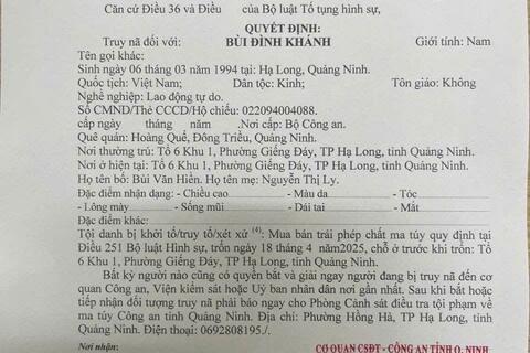 Truy nã đối tượng liên quan đến vụ án mua bán trái phép chất ma túy vào ngày 17/4/2025 tại tỉnh Quảng Ninh